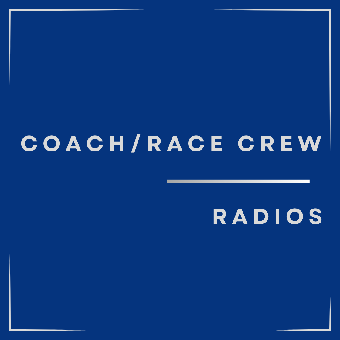 Coach/Race Crew radios (per radio)